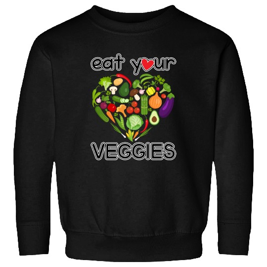 eat your veggies Sweatshirts
