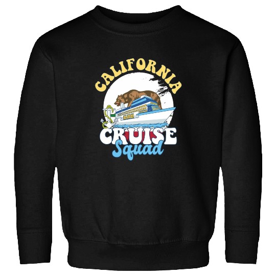 California Cruise Squad Family Vacation Trip Sweatshirts