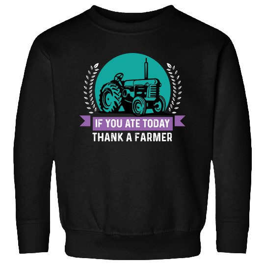Thank a Farmer Thankful Person Gift Sweatshirts