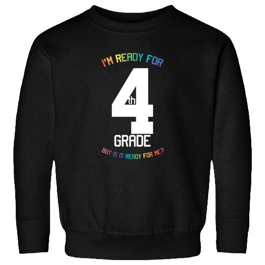 4th Grade Back To School Fourth Grader Sweatshirts