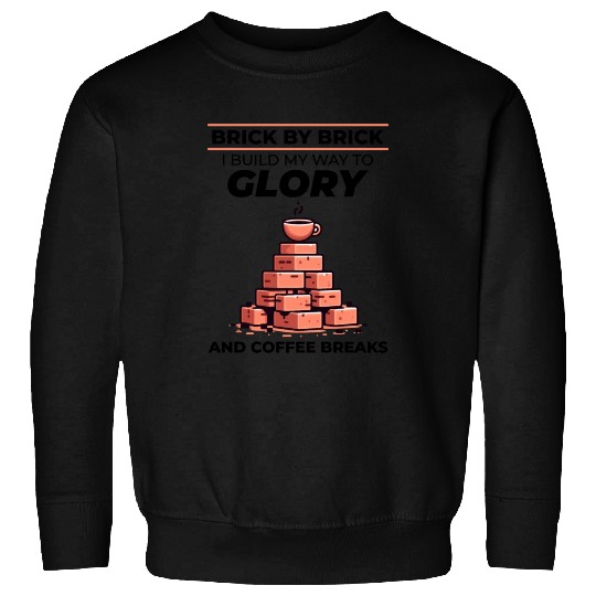 Bricklayer Brick Mason Job Site Humor Coffee Funny Sweatshirts