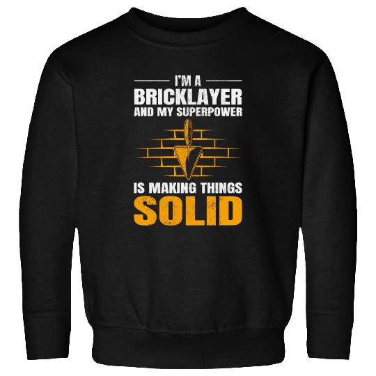Bricklayer Bricklaying Brick Mason Wall Builder Sweatshirts