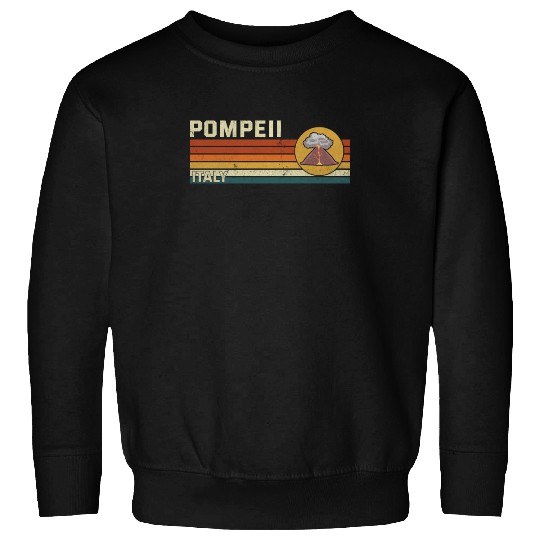 Pompeii Italy Vintage Volcanic Eruption Gift Sweatshirts