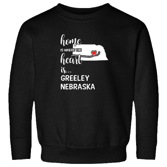 Greeley County Nebraska Is Where My Heart Is Gift Sweatshirts