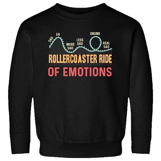 Ride of Emotions Fearless or Brave Gift Sweatshirts