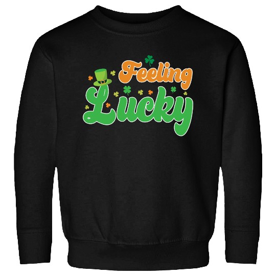 Feeling Lucky St. Patrick's Day Sweatshirts