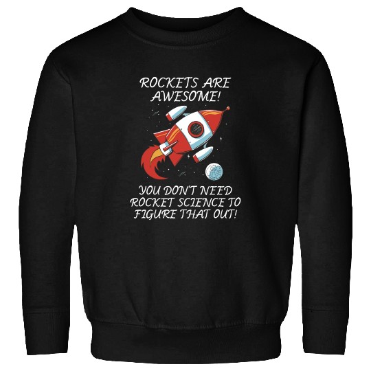 Rocket Space Engineer Aviation Astrophysics Sweatshirts