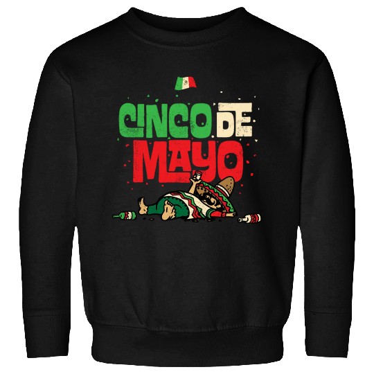 Cinco De Mayo May 5 Drunk Mexican Flag Sweatshirts