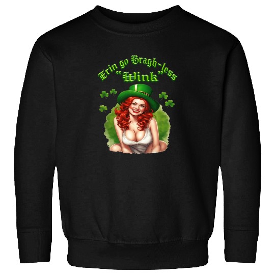 Erin Go Bragh-less Sweatshirts