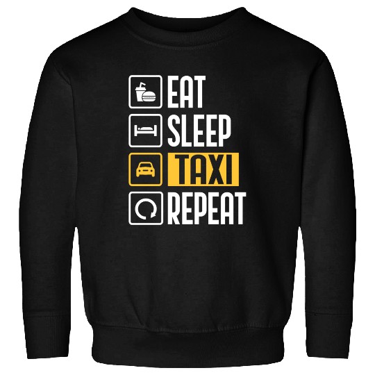 Eat Sleep Taxi Repeat Funny Cab Driver Sweatshirts