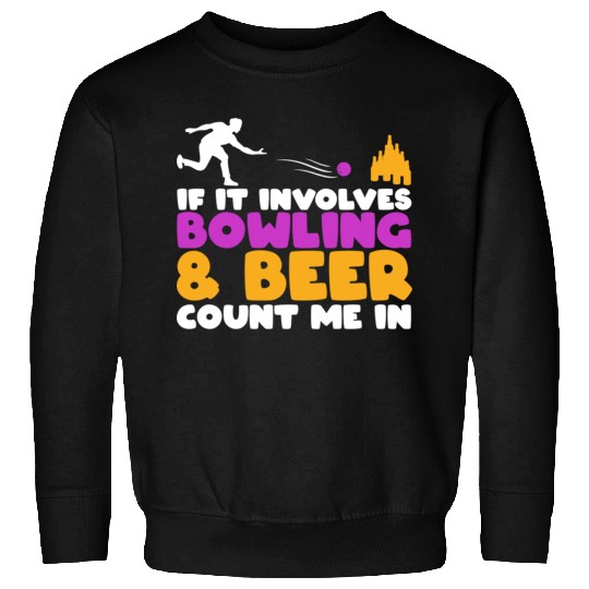 Beer Bowling Lover Sweatshirts