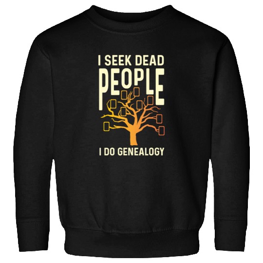 I Do Genealogy Archivist Gift Sweatshirts