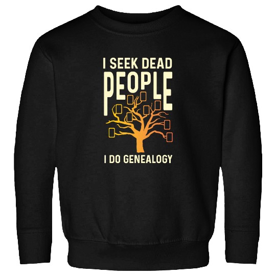 I Do Genealogy Archivist Gift Sweatshirts