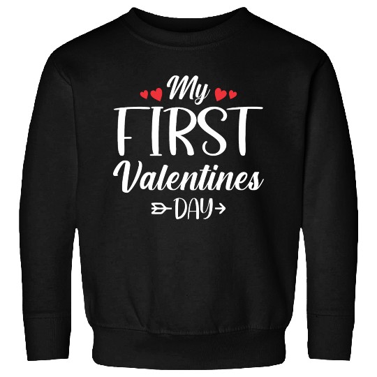 My First Valentines Day Sweatshirts