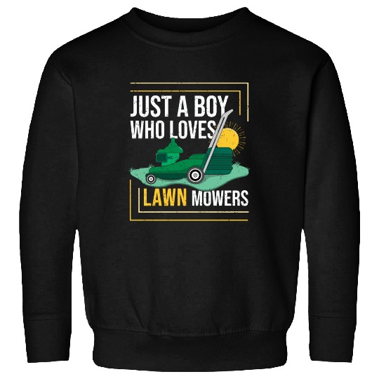 Just A Boy Who Loves Lawn Mowers Cool Mower Racing Sweatshirts