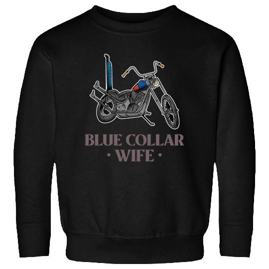 Blue Collar Wife Motorcycle Sweatshirts
