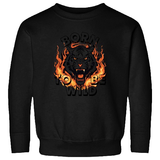 Born To Be Wild, Tiger Sweatshirts