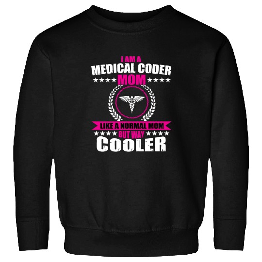 Medical Coder Mom Sweatshirts