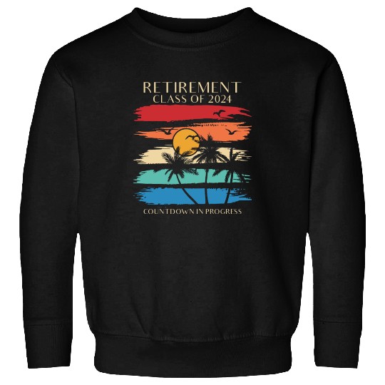 2024 Retirement Countdown Beach Sweatshirts