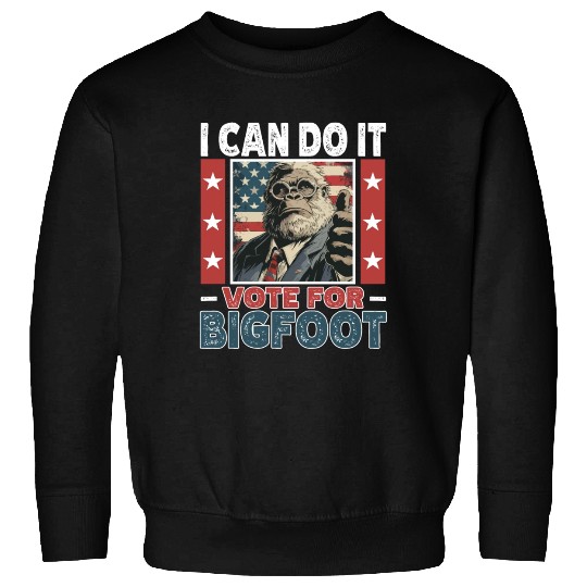 Presidential elections 2024 Bigfoot Sweatshirts