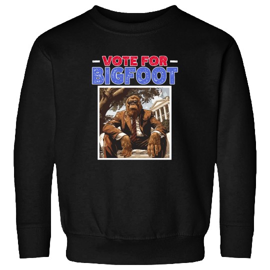 Presidential elections 2024 Bigfoot Sweatshirts
