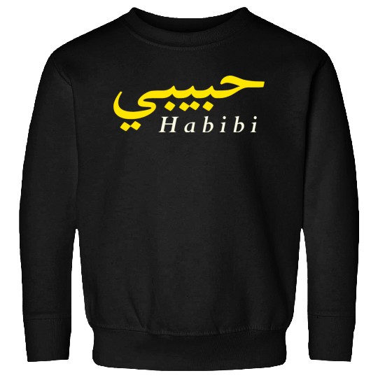 Habibi (My love in both Arabic and English) Sweatshirts