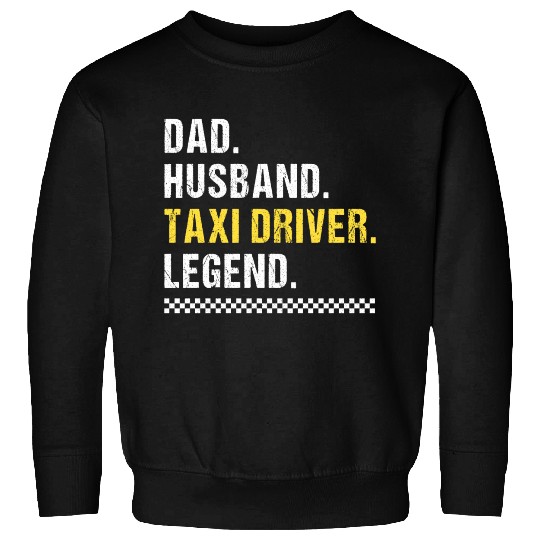 Dad Taxi Driver Sweatshirts