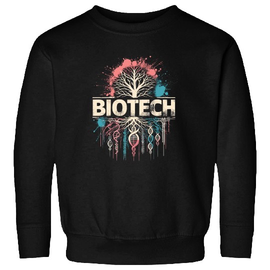 Biotech Bio Technology DNA Roots Science Crispr Sweatshirts