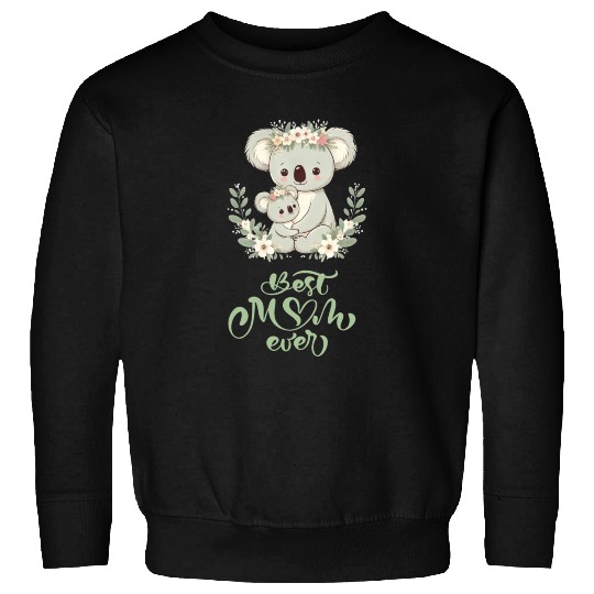 Best Mom Ever Koala Embrace Floral Wreath Sweatshirts