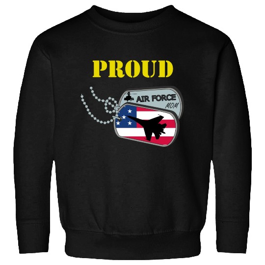 Proud Air Force Mom Sweatshirts