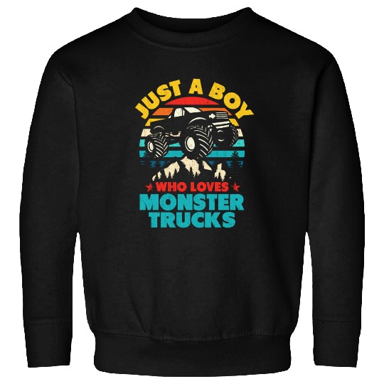 Just A Boy Who Loves Monster Trucks Toddler Kids Sweatshirts