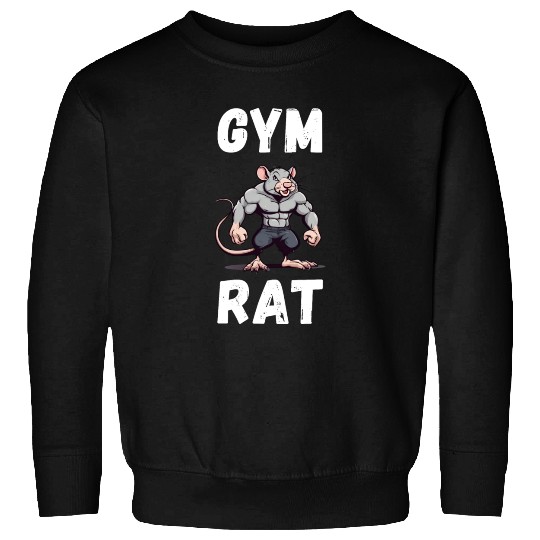 Gym Rat Sweatshirts