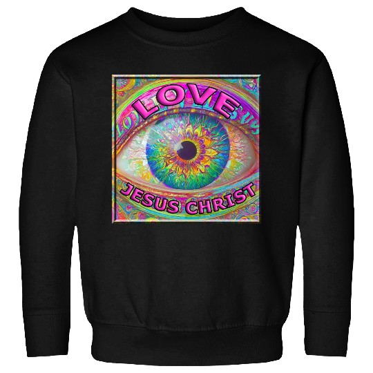 Eye (I) Love JESUS CHRIST Sweatshirts