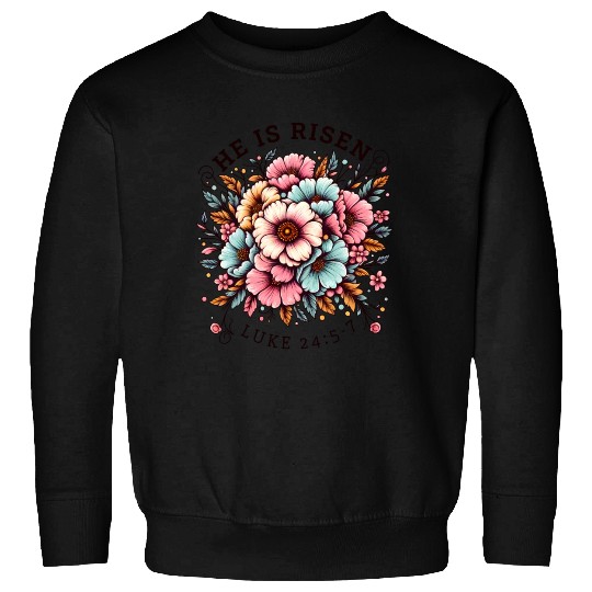 He is Risen Floral Easter Christian Duo Sweatshirts