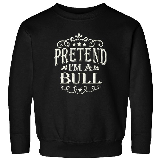 Pretend I'm a Butterfly Funny Lazy Easy Halloween Sweatshirts