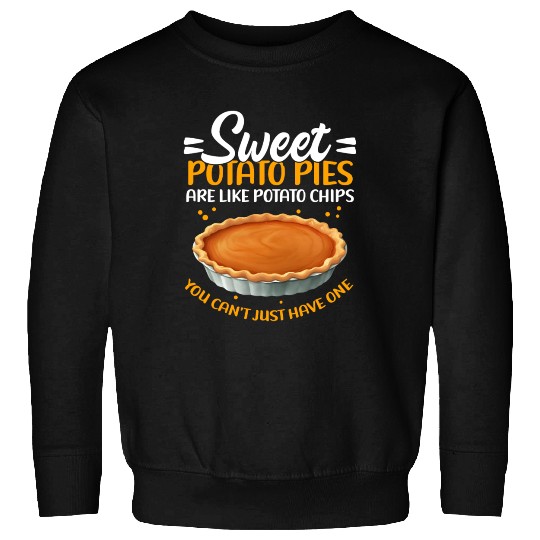 Sweet Potato Pies Are Like Sweatshirts