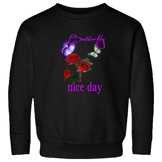 "Butterfly Nice Day. Sweatshirts