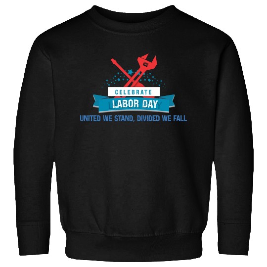 Labor Day Unity Design Sweatshirts