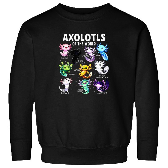Axolotl Kawaii Axolotls of the World Axolotl Sweatshirts