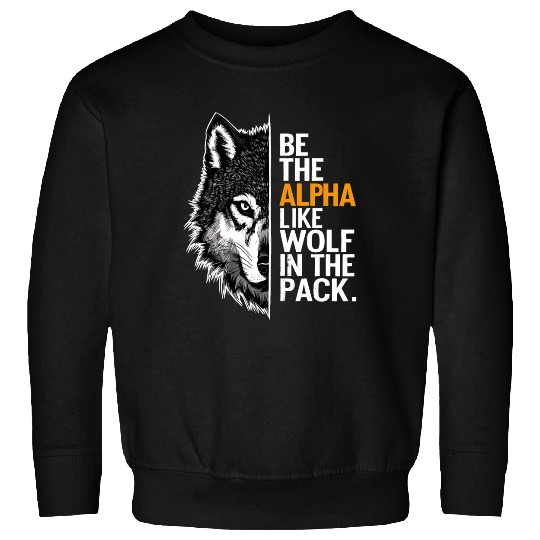 Wolf Wolves Funny Sayings Wolf Pack Animals Sweatshirts