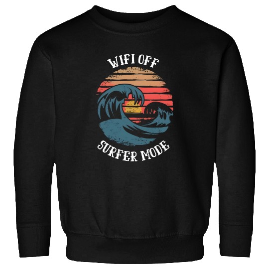 WiFi Off Surfer Mode Surfing Sunset Vintage Gift Sweatshirts