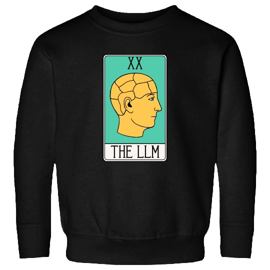 LLM Tarot Card - LLMs - Large Language Model - AI Sweatshirts