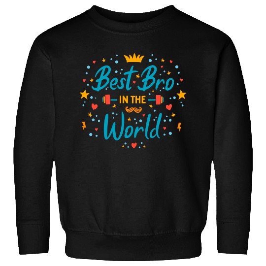 Brother means loves! Brother day Sweatshirts