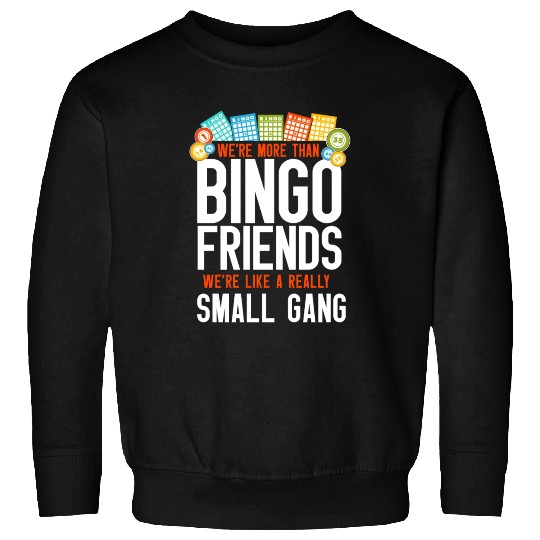 Bingo Player Friends Besties Sweatshirts