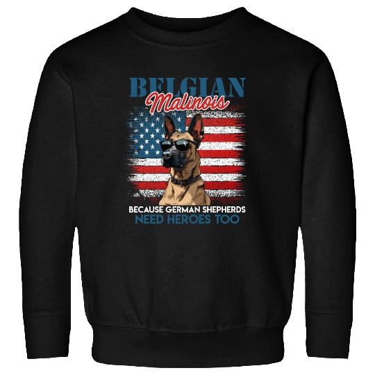 USA BELGIAN MALINOIS STEARING UP American Sweatshirts
