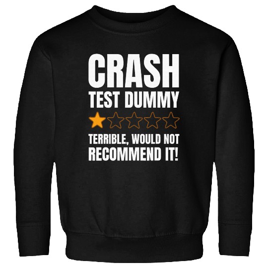 Broken Bone Injury Gifts Crash Test Dummy Sweatshirts