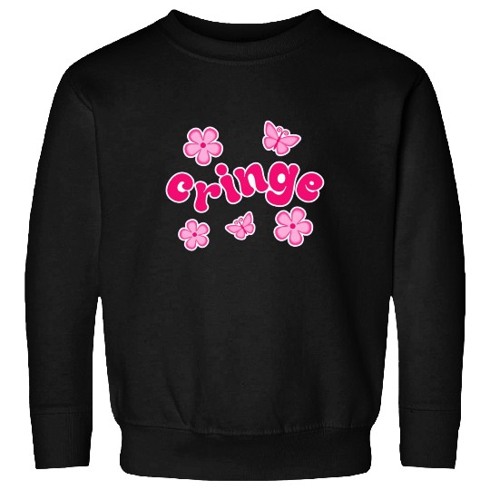 Cringe Sweatshirts