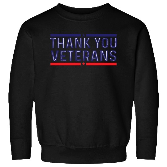 THANK YOU VETERANS Sweatshirts