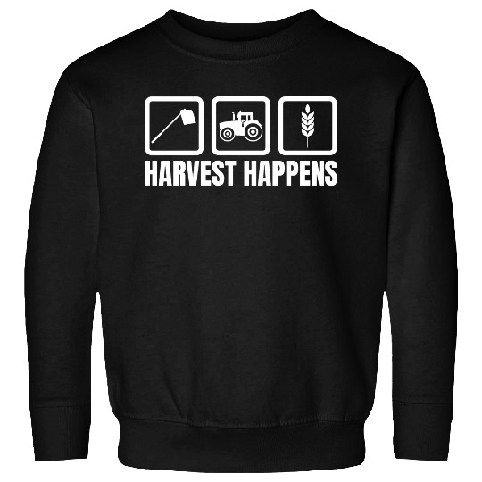 Harvest Happens Sweatshirts