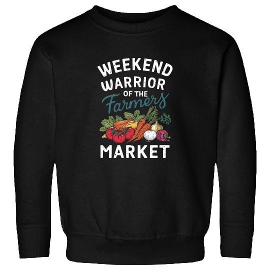 Farmers Market Farmer Agriculture Farming Food Sweatshirts